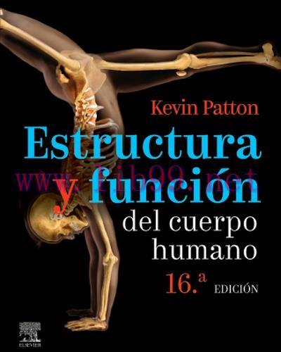 [AME]Estructura y función del cuerpo humano (16ª ed.) (Spanish Edition) (Original PDF)