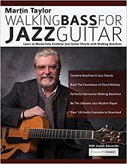 (PDF)Martin Taylor Walking Bass For Jazz Guitar Learn to Masterfully Combine Jazz Chords with W...