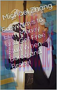 (PDF)Easy Ways to Earn Money and Get Free Stuff When Bored and Broke!