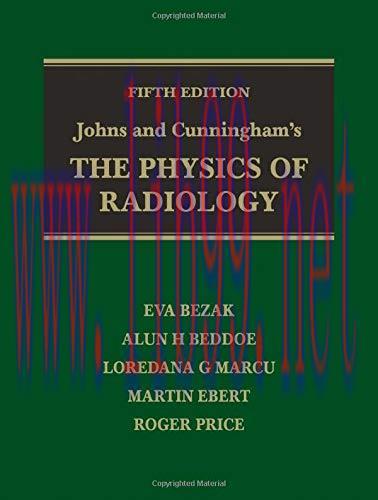 [AME]Johns and Cunningham’s The Physics of Radiology, 5th Edition (Original PDF)