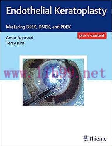 [AME]Endothelial Keratoplasty: Mastering DSEK, DMEK, and PDEK (PDF)
