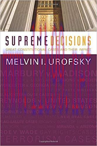 (PDF)Supreme Decisions: Great Constitutional Cases and Their Impact 1st Edition