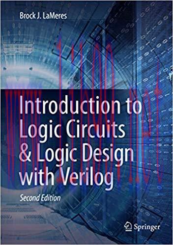Introduction to Logic Circuits & Logic Design with Verilog 2nd Edition