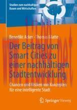 [PDF]Der Beitrag von Smart Cities zu einer nachhaltigen Stadtentwicklung : Chancen und Risiken ...