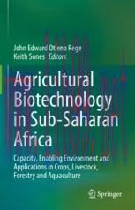 [PDF]Agricultural Biotechnology in Sub-Saharan Africa: Capacity, Enabling Environment and Appli...