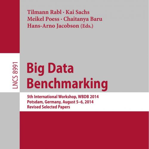 Big Data Benchmarking 3319202324
