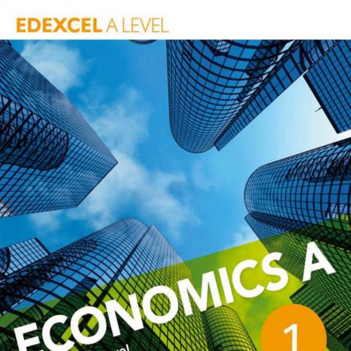 Edexcel A level Economics A Book 1 - Peter Smith