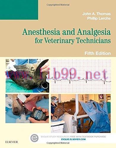 [AME]Anesthesia and Analgesia for Veterinary Technicians, 5th Edition