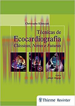 [AME]Técnicas de Ecocardiografia: Clássicas, Novas e Futuras, 1ª edição (Original PDF)
