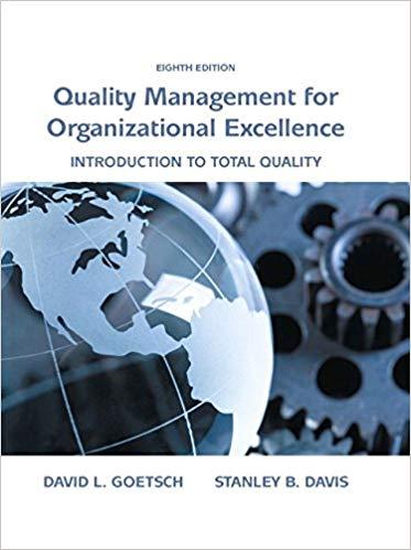 (Solution Manual)Quality Management for Organizational Excellence Introduction to Total Quality...