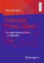 [PDF]Verkaufen, Flirten, Führen: Persuasive Kommunikation – ein Überblick