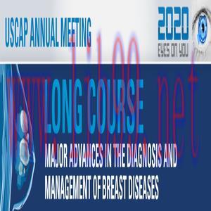 [AME]USCAP 2020 Annual Meeting Long Course – Major Advances in the Diagnosis and Management of ...