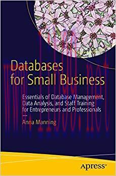 (PDF)Databases for Small Business: Essentials of Database Management, Data Analysis, and Staff ...