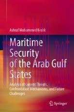 [PDF]Maritime Security of the Arab Gulf States: Analysis of Current Threats, Confrontation Mech...
