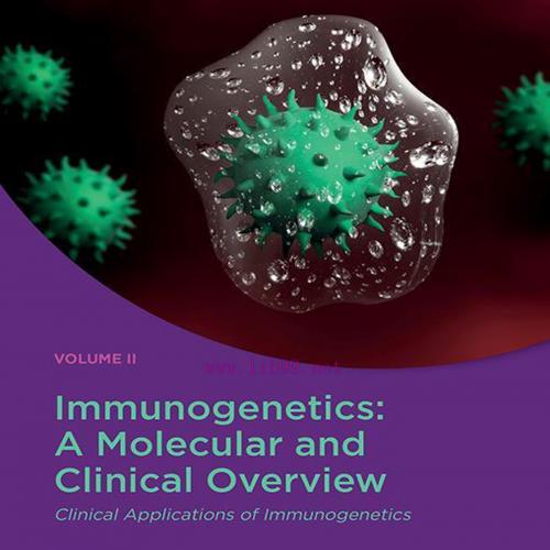 [AME]Immunogenetics: A Molecular and Clinical Overview, Volume 2 (EPUB)