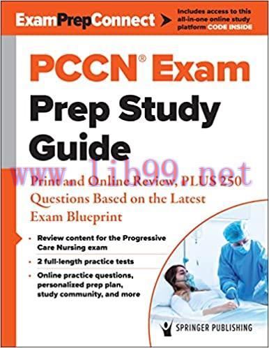 [AME]PCCN® Exam Prep Study Guide: Print and Online Review, PLUS 250 Questions Based on the Late...