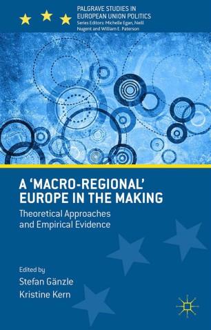 A ‘Macro-regional’ Europe in the Making