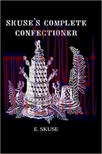 Skuse’S Complete Confectioner: A Practical Guide (Kegan paul Library of Culinary Arts) 1st Edit...