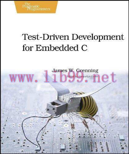 [FOX-Ebook]Test Driven Development for Embedded C
