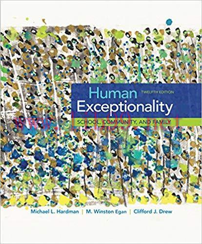 Solution Manual for Human Exceptionality: School, Community, and Family 12th Edition