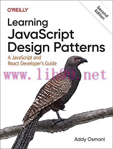 [FOX-Ebook]Learning JavaScript Design Patterns: A JavaScript and React Developer's Guide, 2nd E...