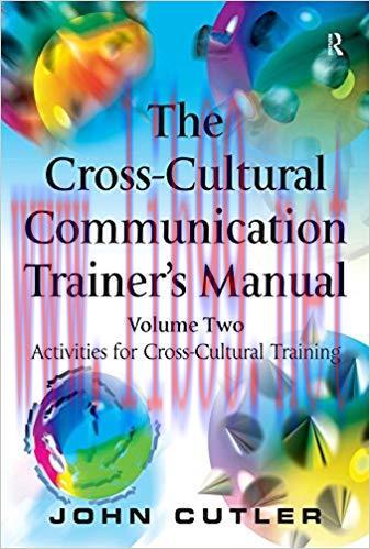 (PDF)The Cross-Cultural Communication Trainer’s Manual: Volume Two: Activities for Cross-Cultur...