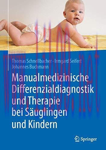 [AME]Manualmedizinische Differenzialdiagnostik und Therapie bei Säuglingen und Kindern (German ...