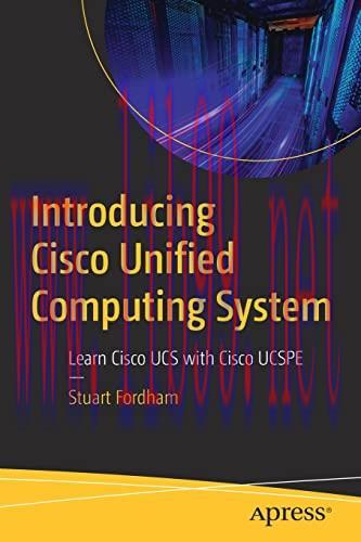 [FOX-Ebook]Introducing Cisco Unified Computing System: Learn Cisco UCS with Cisco UCSPE