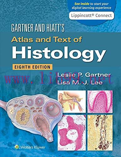 [AME]Gartner & Hiatt's Atlas and Text of Histology, 8th Edition (EPUB3 + Converted PDF)