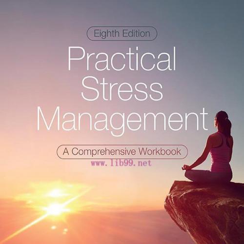 [AME]Practical Stress Management: A Comprehensive Workbook, 8th Edition (Original PDF)