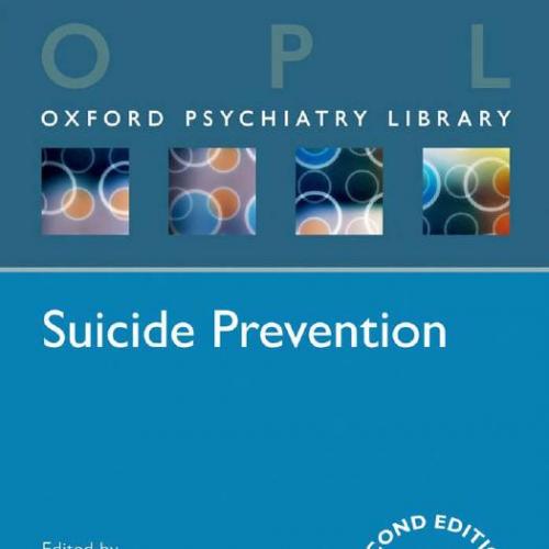 Suicide Prevention (Oxford Psychiatry Library) - Wei Zhi