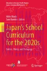 [PDF]Japan’s School Curriculum for the 2020s: Politics, Policy, and Pedagogy