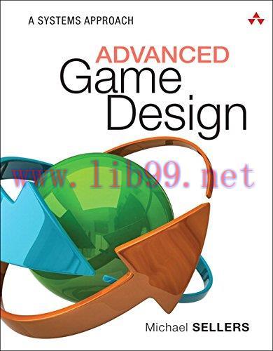 [FOX-Ebook]Advanced Game Design: A Systems Approach