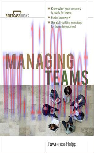 (PDF)Managing Teams (Briefcase Books Series) 1st Edition