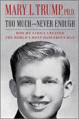(PDF)Too Much and Never Enough How My Family Created the World’s Most Dangerous Man