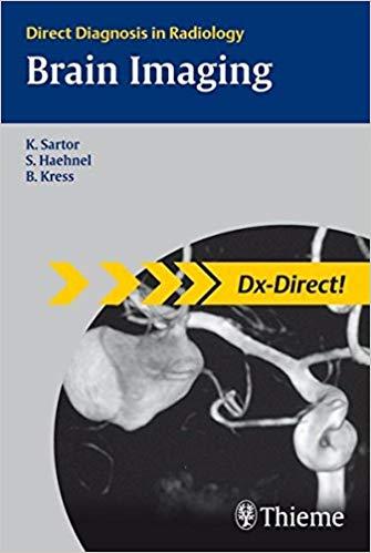 Brain Imaging (Direct Diagnosis in Radiology), 1e