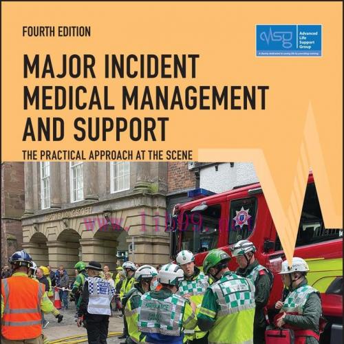 [AME]Major Incident Medical Management and Support: The Practical Approach at the Scene, 4th Ed...