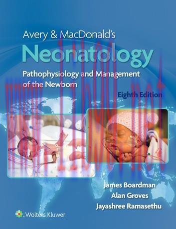[AME]Avery & MacDonald's Neonatology, 8th edition (ePub3+Converted PDF)