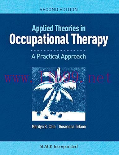 [AME]Applied Theories in Occupational Therapy: A Practical Approach Second Edition (Original PD...