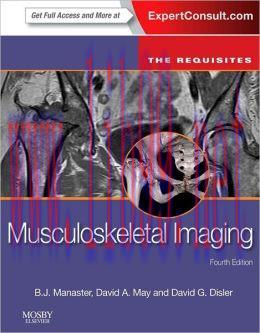 [AME]Musculoskeletal Imaging: The Requisites, 4th Edition (ORIGINAL PDF from_ Publisher)