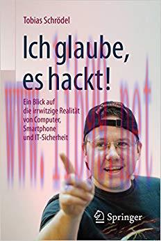(PDF)Ich glaube, es hackt!: Ein Blick auf die irrwitzige Realität von Computer, Smartphone und ...