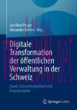 [PDF]Digitale Transformation der öffentlichen Verwaltung in der Schweiz: Stand, Entwicklungslin...