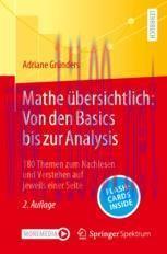 [PDF]Mathe übersichtlich: Von den Basics bis zur Analysis: 180 Themen zum Nachlesen und Versteh...
