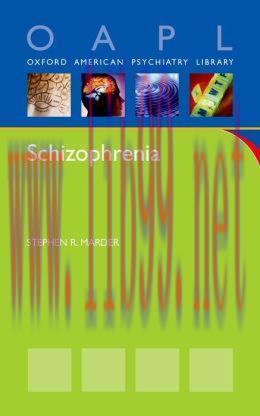 [AME]Oxford American Psychiatry Library Series: Schizophrenia