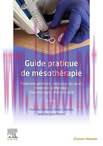 [AME]Guide pratique de mésothérapie: Médecine générale, médecine du sport, médecine esthétique,...